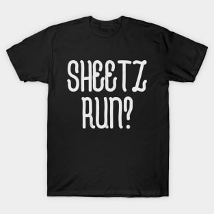 Sheetz Run T-Shirt